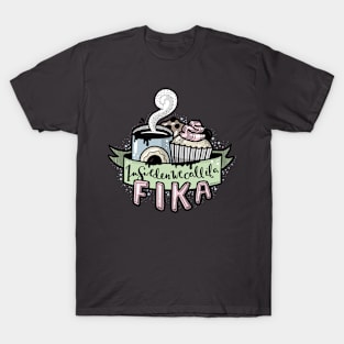 In Sweden we call it a fika T-Shirt